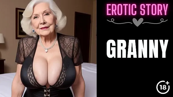 Watch GRANNY Story] Horny Step Grandmother and Me Part 1 energy Clips